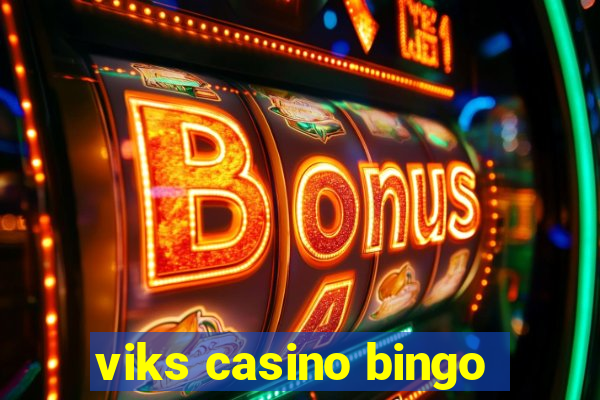 viks casino bingo