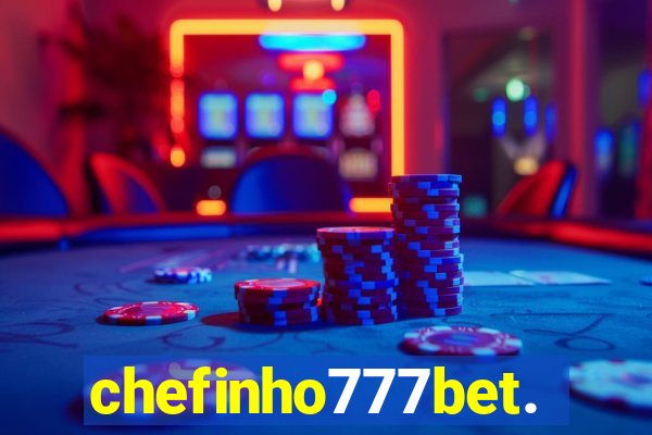 chefinho777bet.com