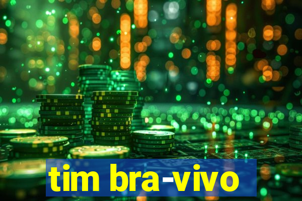 tim bra-vivo