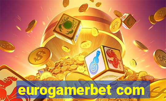 eurogamerbet com