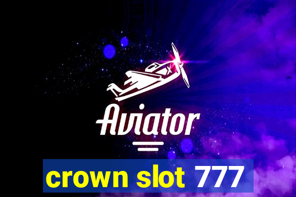 crown slot 777