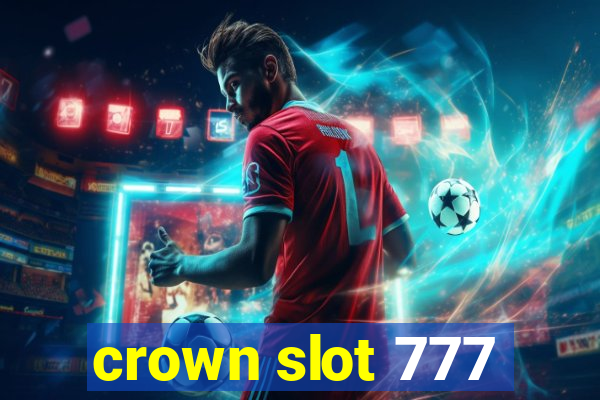 crown slot 777