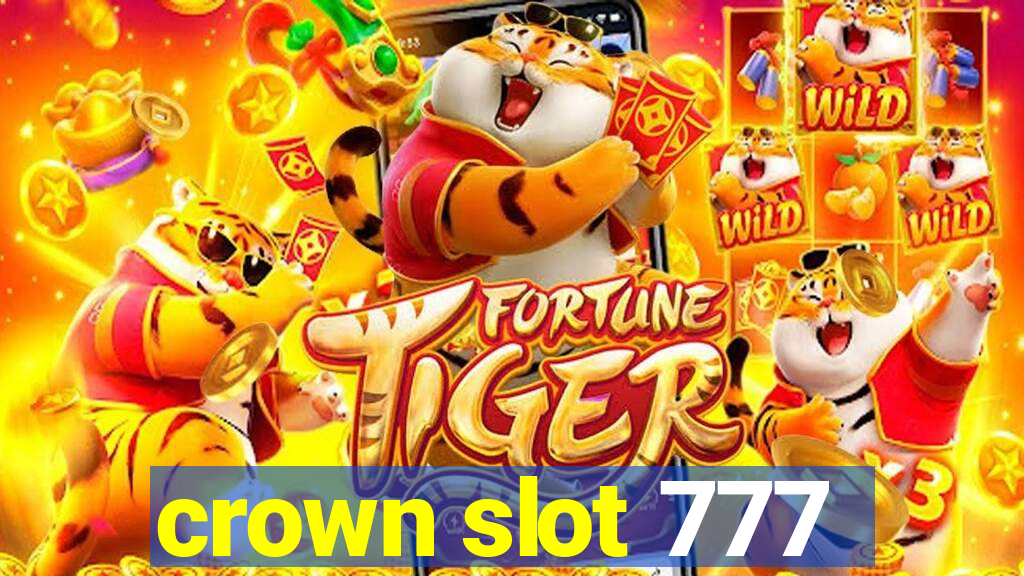 crown slot 777