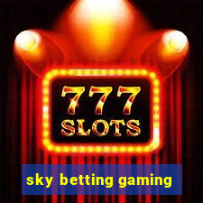 sky betting gaming