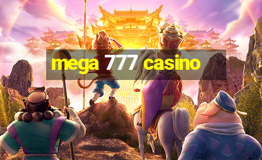 mega 777 casino