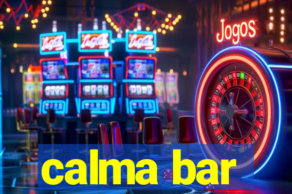 calma bar