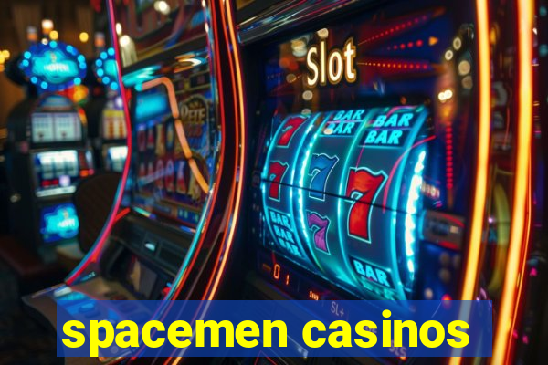 spacemen casinos