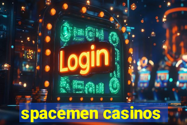 spacemen casinos