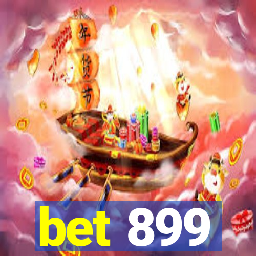 bet 899