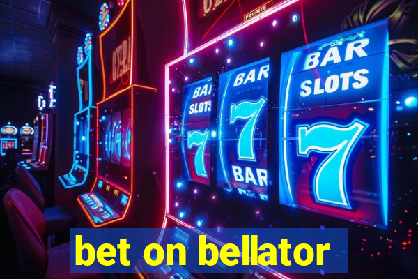 bet on bellator