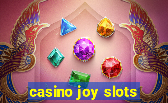 casino joy slots