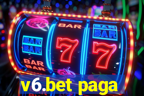 v6.bet paga