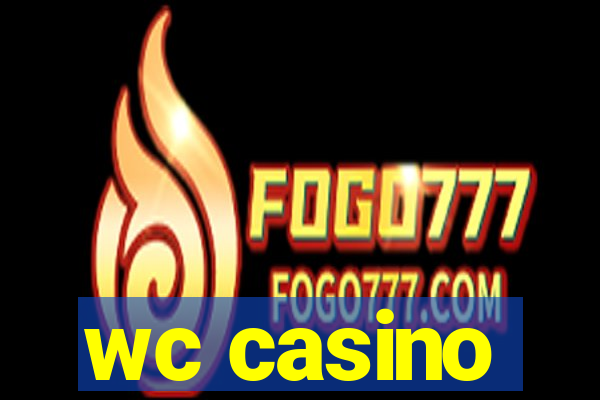 wc casino