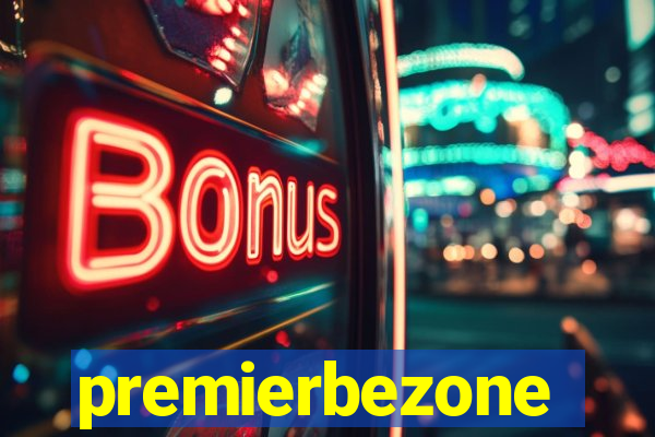 premierbezone