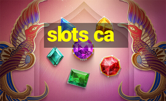 slots ca