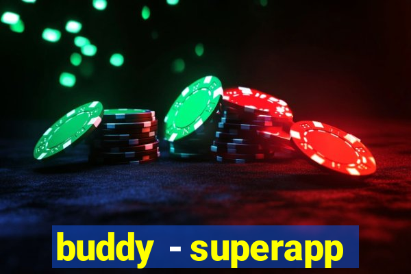 buddy - superapp