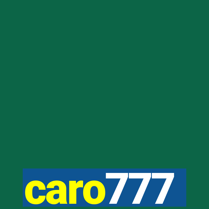 caro777