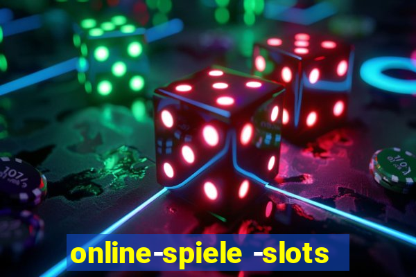 online-spiele -slots