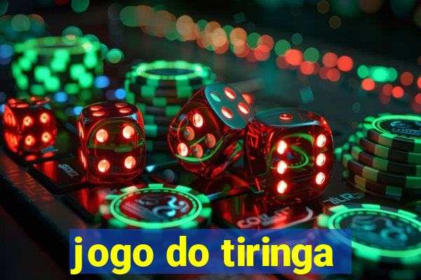 jogo do tiringa