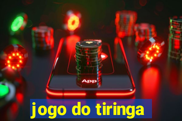 jogo do tiringa