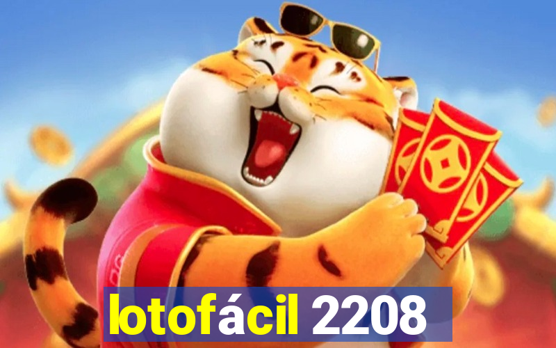 lotofácil 2208