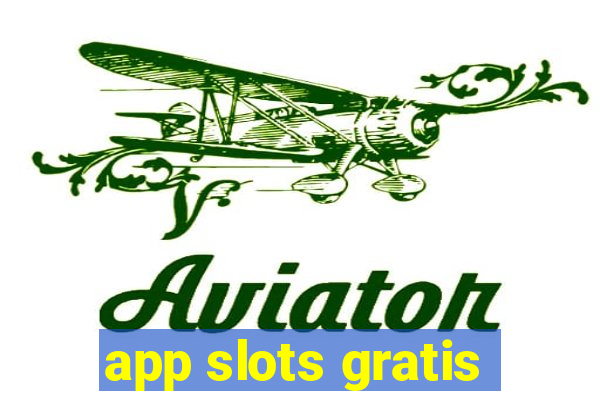 app slots gratis