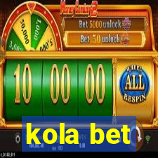 kola bet