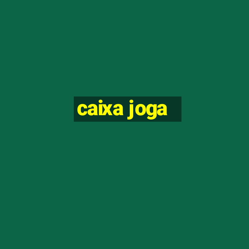 caixa joga