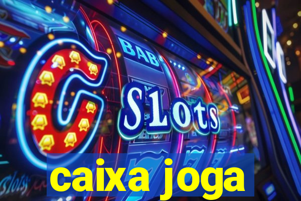 caixa joga