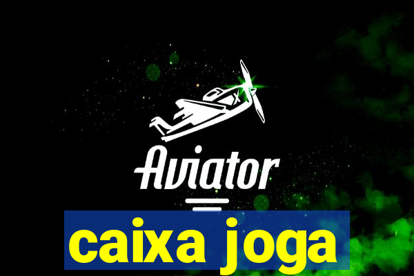 caixa joga