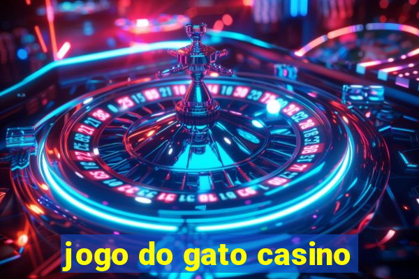 jogo do gato casino