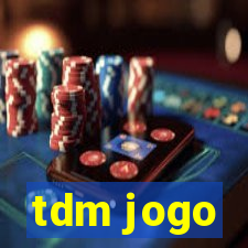 tdm jogo