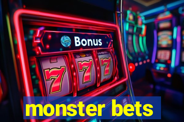 monster bets