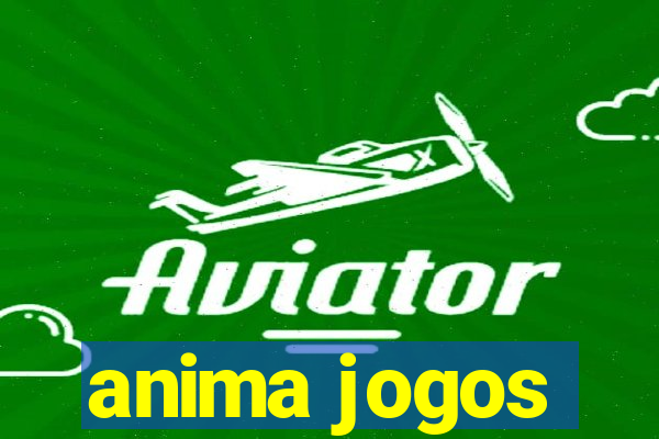 anima jogos