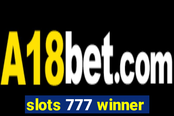 slots 777 winner