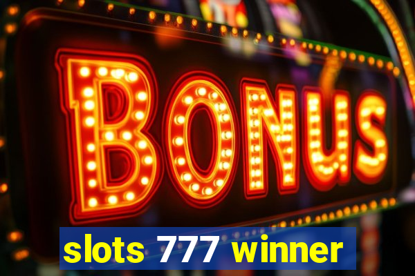 slots 777 winner