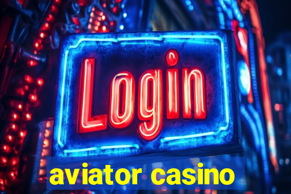 aviator casino