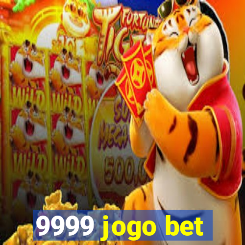 9999 jogo bet