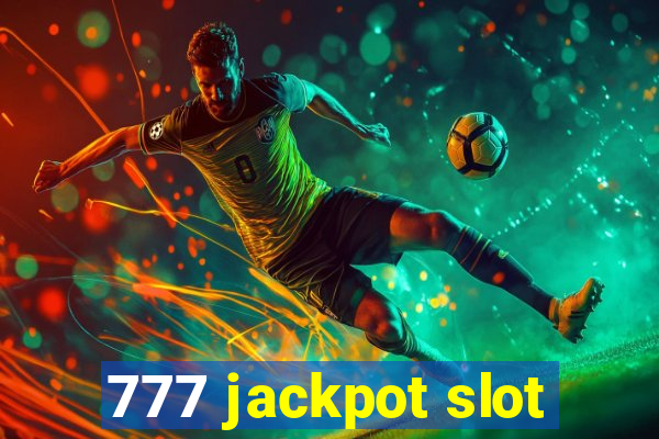 777 jackpot slot