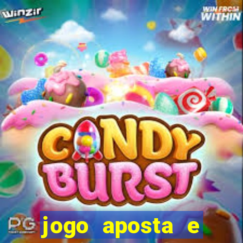 jogo aposta e ganha dinheiro