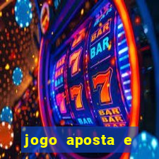 jogo aposta e ganha dinheiro