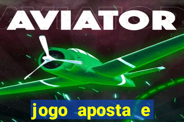 jogo aposta e ganha dinheiro