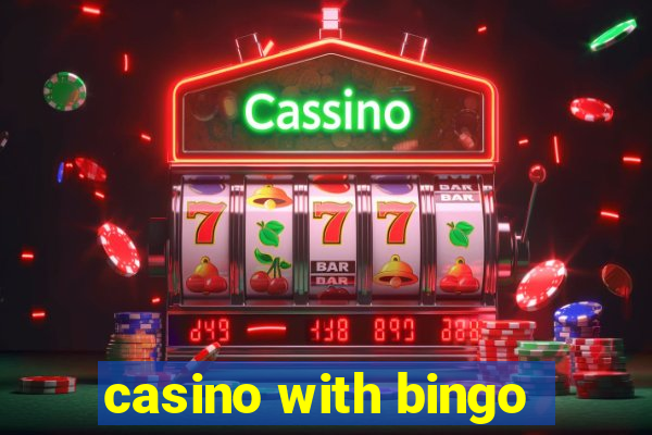 casino with bingo