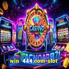 win 444.com-slot machine casino