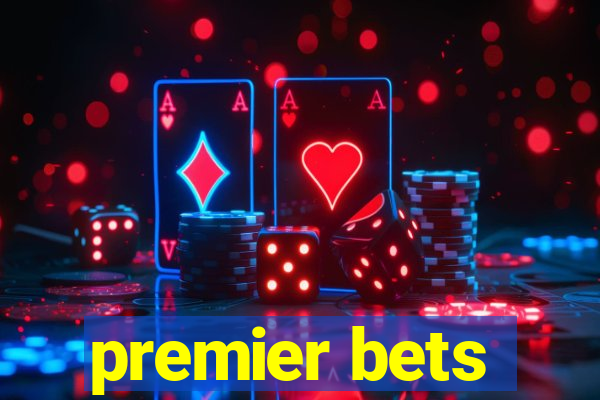 premier bets