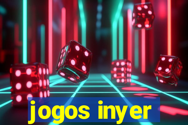 jogos inyer