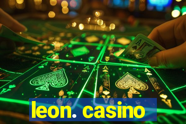 leon. casino