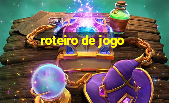 roteiro de jogo