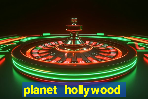 planet hollywood casino in vegas