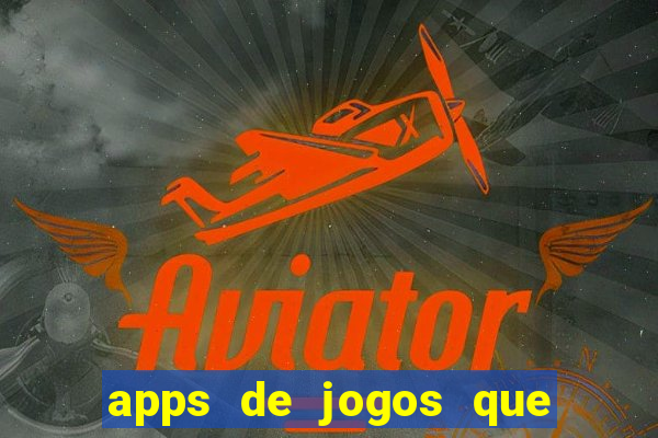 apps de jogos que realmente pagam